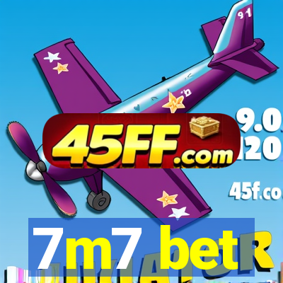 7m7 bet
